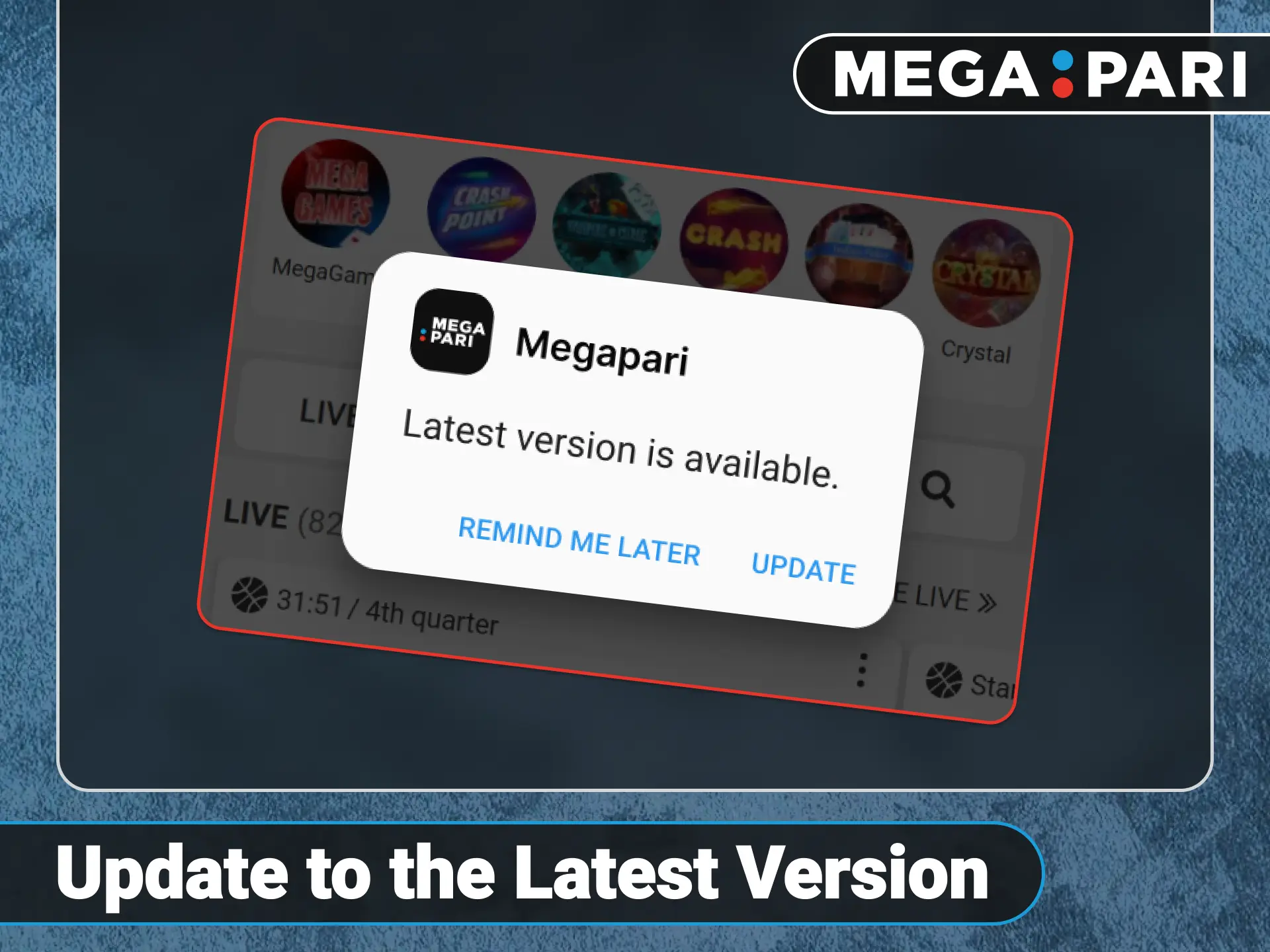 Update to the latest official Megapari app for new features.